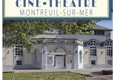 Programme ciné-théâtre de Montreuil-sur-Mer - Février 2025